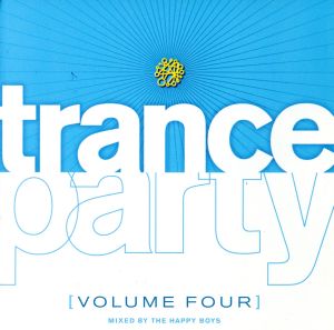 【輸入盤】Trance Party (Volume Four)