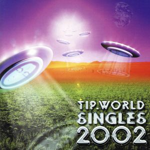 【輸入盤】Tipworld Singles 2002