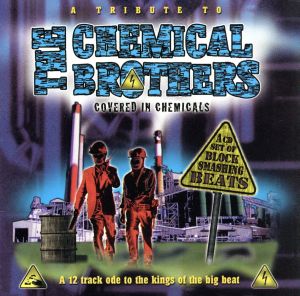 【輸入盤】Tribute to the Chemical Brothers