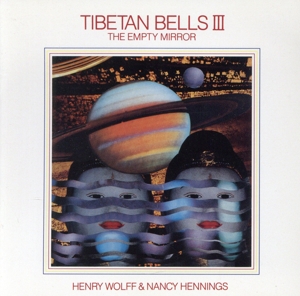 【輸入盤】Tibetan Bells III : The Empty Mirror