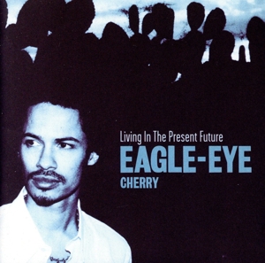 【輸入盤】Living in the Present Future