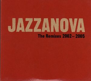 【輸入盤】Remixes 2002 - 2005