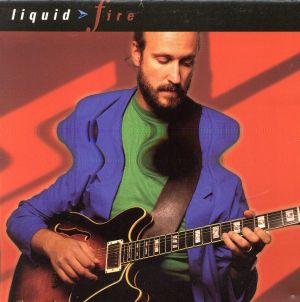 【輸入盤】Liquid Fire