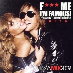 【輸入盤】Vol. 5-Fuck Me I'm Famous: Ibiza