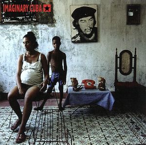 【輸入盤】Imaginary Cuba
