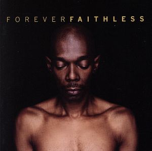 【輸入盤】Forever Faithless: Greatest Hits