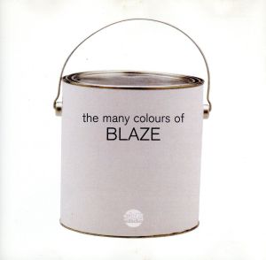 【輸入盤】The Many Colours of Blaze