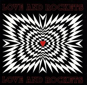 【輸入盤】Love & Rockets！