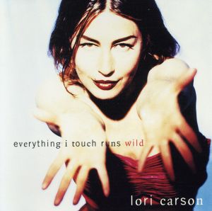 【輸入盤】Everything I Touch Runs Wild