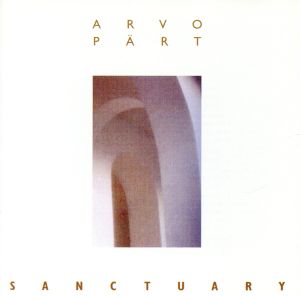 【輸入盤】Arvo Part: Sanctuary