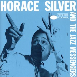 【輸入盤】Horace Silver & The Jazz Messengers