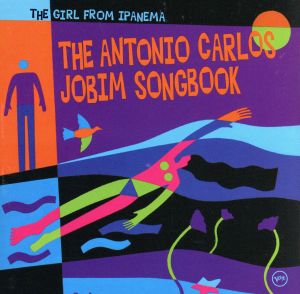 【輸入盤】The Girl From Ipanema: The Antonio Carlos Jobim Songbook