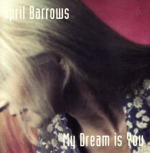 【輸入盤】My Dream Is You