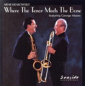 【輸入盤】When the Tenor Meets the Bone