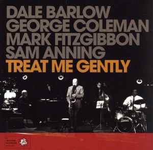 【輸入盤】Treat Me Gently