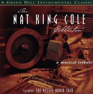 【輸入盤】Nat King Cole Collection