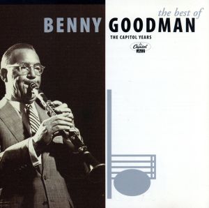 【輸入盤】Best of Benny Goodman: Capitol Years