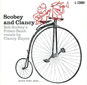 【輸入盤】Scobey & Clancy