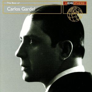 【輸入盤】Best of Carlos Gardel