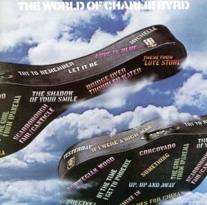 【輸入盤】The World of Charlie Byrd