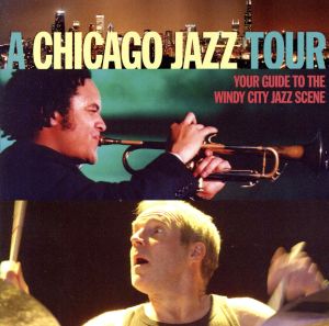 【輸入盤】Chicago Jazz Tour