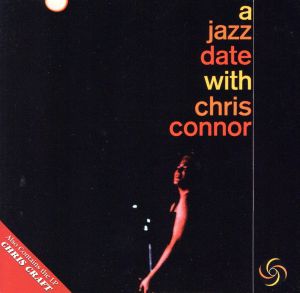 【輸入盤】A Jazz Date with Chris Connor / Chris Craft