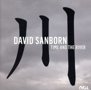 【輸入盤】Time & the River