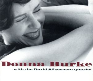 【輸入盤】Donna Burke With the David Silverman Quartet