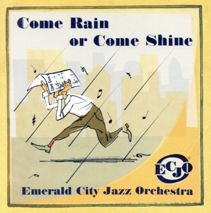 【輸入盤】Come Rain Or Come Shine