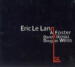 【輸入盤】Le Lann Kikosky Foster & Weiss