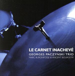 【輸入盤】Le Carnet Inachevé
