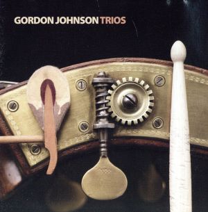 【輸入盤】Gordon Johnson Trios