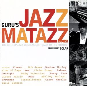 【輸入盤】Guru's Jazzmattaz Vol.4