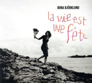 【輸入盤】La Vie Est Une Fete