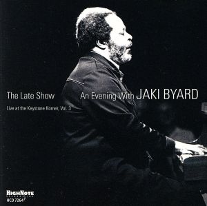 【輸入盤】Late Show: An Evening With Jaki Byard