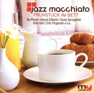 【輸入盤】Jazz Macchiato-My Ja