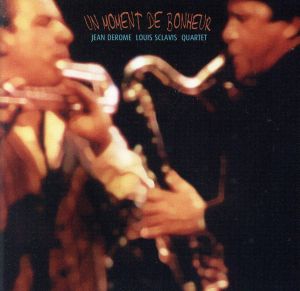 【輸入盤】Un Moment De Bonheur