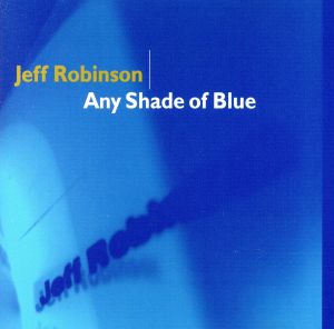 【輸入盤】Any Shade of Blue