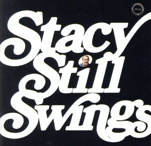 【輸入盤】Stacy Still Swings