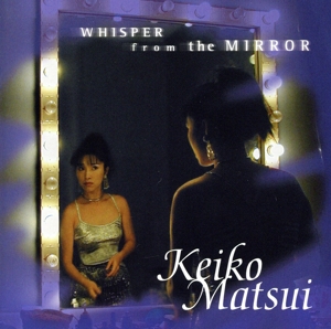 【輸入盤】Whisper from the Mirror