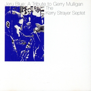 【輸入盤】Jeru Blue: A Tribute to Gerry Mulligan