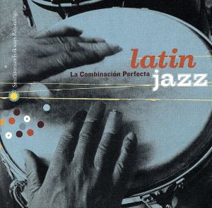 【輸入盤】Latin Jazz-La Combinaction Perfect0