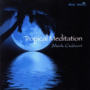 【輸入盤】Tropical Meditation