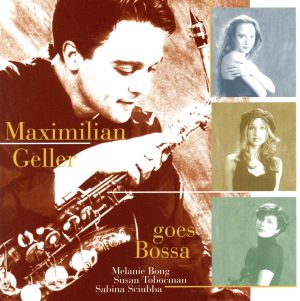 【輸入盤】Maximilian Geller Goes Bo