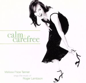 【輸入盤】Calm & Carefree