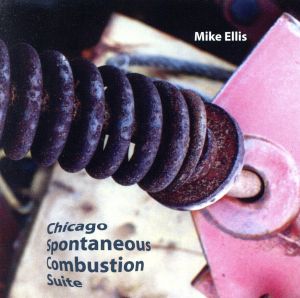 【輸入盤】Chicago Spontaneous Combustion Suite