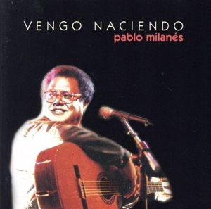 【輸入盤】Vengo Naciendo