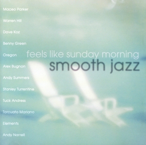 【輸入盤】Feels Like Sunday Morning-Smooth Jazz