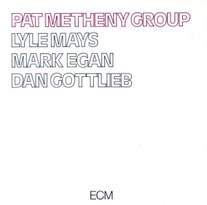 【輸入盤】Pat Metheny Group