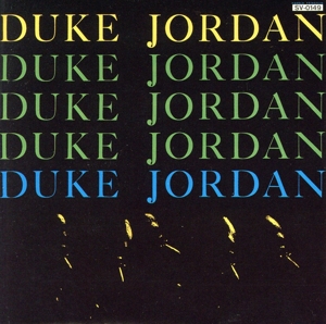 【輸入盤】Duke Jordan Trio & Quintet